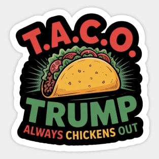 Trump-Always-Chickens-Out Sticker